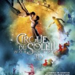 Cirque du Soleil; Worlds Away