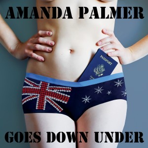 Amanda Palmer - Amanda Palmer Goes Down under