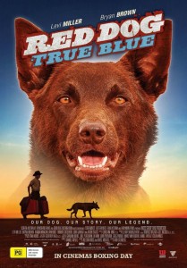 Red Dog; True Blue Poster