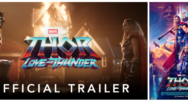 [FILM NEWS] New THOR: LOVE AND THUNDER Trailer Released
